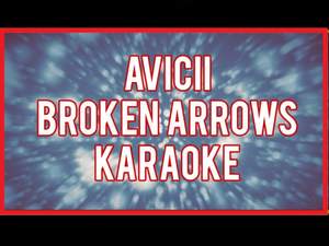 Avicii - Broken Arrows (minus)