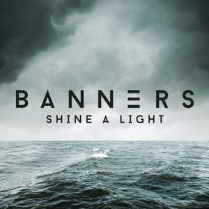 Banners - Shine a light (-1)