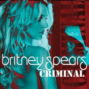 Britney Spears - Criminal - Criminal