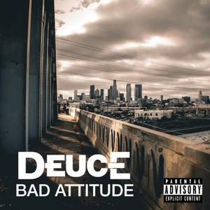 Deuce(Hollywood undead) - Bad Attitude