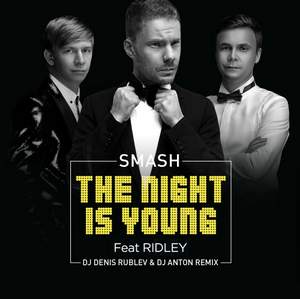 DJ Smash feat. Ridley - The Night Is Young (рингтон)