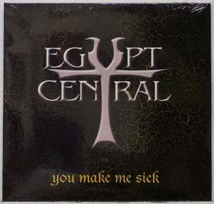 Egypt Central - You Make Me Sick