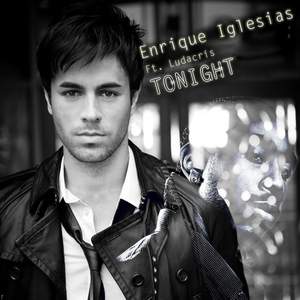 Enrique Iglesias - Tonight (I'm Loving You) (feat. Ludacris, Dj Frank E)
