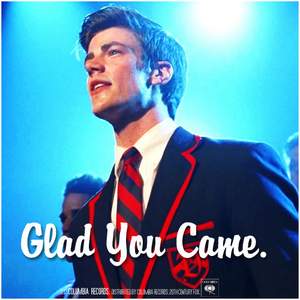 Glee Cast - Glad You Came
