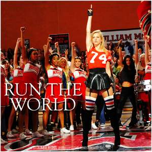 Glee Cast - Who run the world
