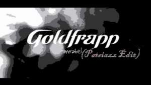 Goldfrapp - Annabel (Patsiazz Edit)