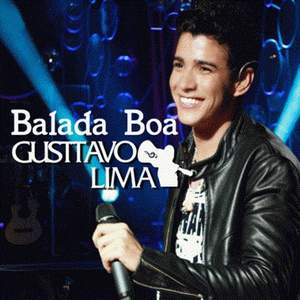 Gusttavo Lima - Balada boa
