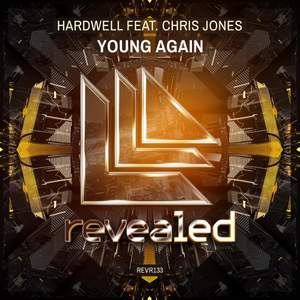 Hardwell ft. Chris Jones - Young Again