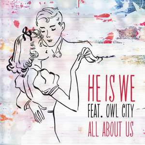 He is We - All About Us (feat. Owl City) (Acapella)