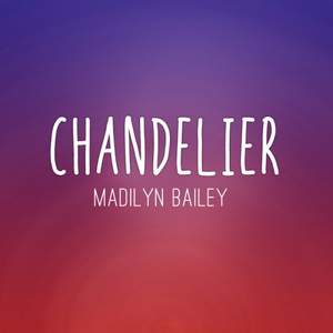 Madilyn Bailey - Chandelier (Sia cover)