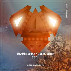 Mahmut Orhan feat. Sena Sener - Feel