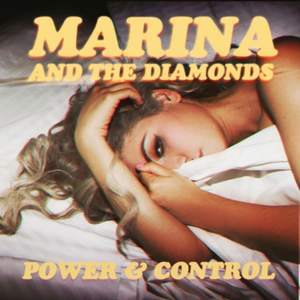 Marina And The Diamonds - Power & Control (Full)