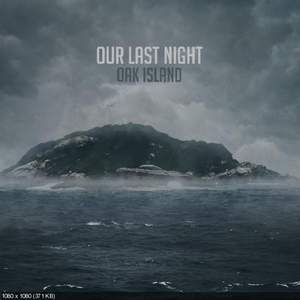 Our Last Night - Reality Without You (Oak Island Acoustic - 2014)