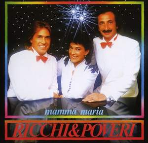 Ricchi е Poveri - Mamma Maria