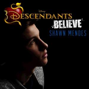 Shawn Mendes - Believe (OST Descendants)