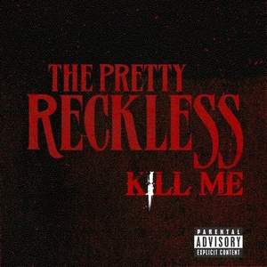 The Pretty Reckless - Kill Me (минус)