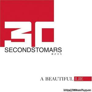 30 seconds to mars - A beautiful lie