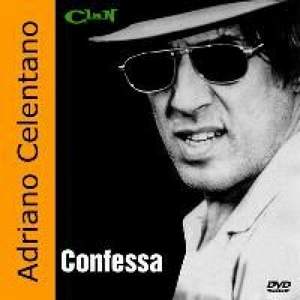 Adriano Celentano\ Адриано Челентано - Confessa