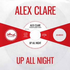 Alex Clare - Up All Night (Skream's Behind Closed Doors Remix)