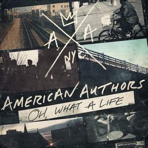 American Authors - The Best Day of My Life