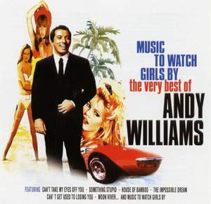 Andy Williams - Music To Watch The Girls  By