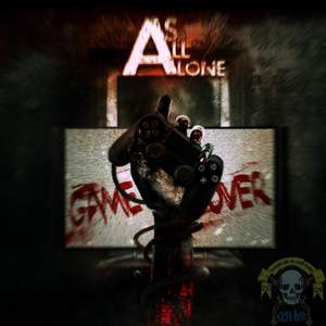 As All Alone - Game Over