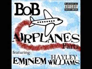 B.o.B. Ft Hayley Williams ft Rihanna - Airplanes