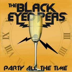 Black Eyed Peas - Party All The Time