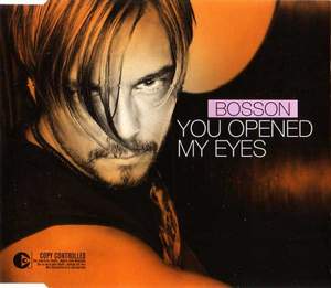Bosson - You open my eyes