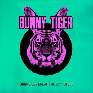 Bruno Be - Breath Me (Original Mix)