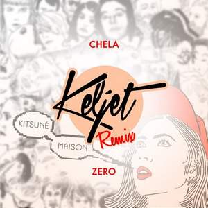 Chela - Zero (Keljet Remix)