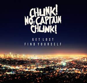 Chunk No, Captain Chunk - We Fell Fast
