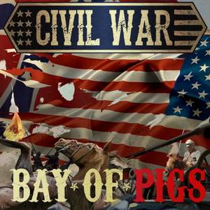 Civil War - Bay Of Pigs (2015)