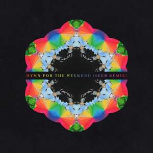 Coldplay Ft. Beyonce - Hymn For The Weekend (Cosmic Dawn UK Edit)