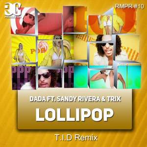 Dada ft. Sandy Rivera - Lollipop