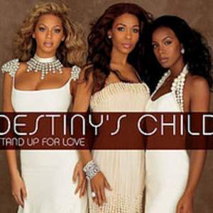 Destiny's Child - Stand Up For Love