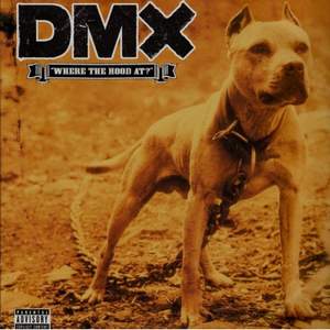 DMX - Where The Hood At