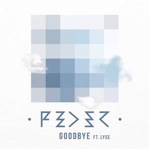 Feder Feat. Lyse - Goodbye Feat. Lyse (Wolfskind Remix)