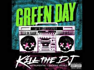 Green Day - Kill the DJ (Минус)