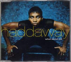 HADDAWAY - WHAT ABOUT ME