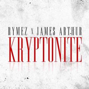 James Arthur ft. DJ Rymez X - Kryptonite