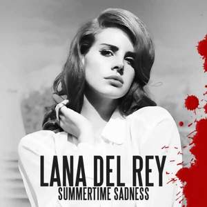 Lana Del Rey - sometimes sadness