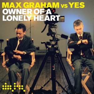 Max Graham vs Yes - Owner of a lonely heart (club mix)