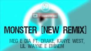Meg&Dia ft. Drake, Kanye West, Lil Wayne & Eminem - Monster (Untz Remix)