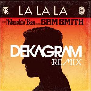 Naughty Boy ft Sam Smith - LaLaLa
