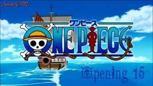 One Piece / Ван Пис - 15 opening / 15 опенинг