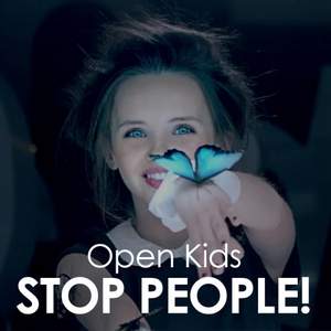 Open Kids - Stop people (припев)
