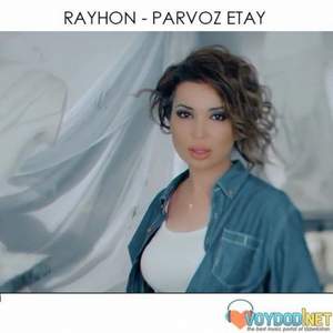 Rayhon - Parvoz etay