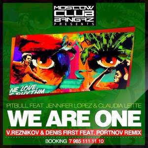 Pitbull feat. Jennifer Lopez & Claudia Leitte - We Are One (REMIX)