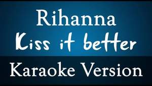 Rihanna - Kiss It Better (Instrumental)